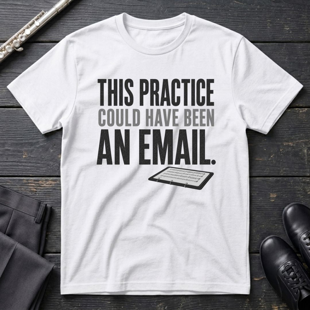 Practice Email T-Shirt