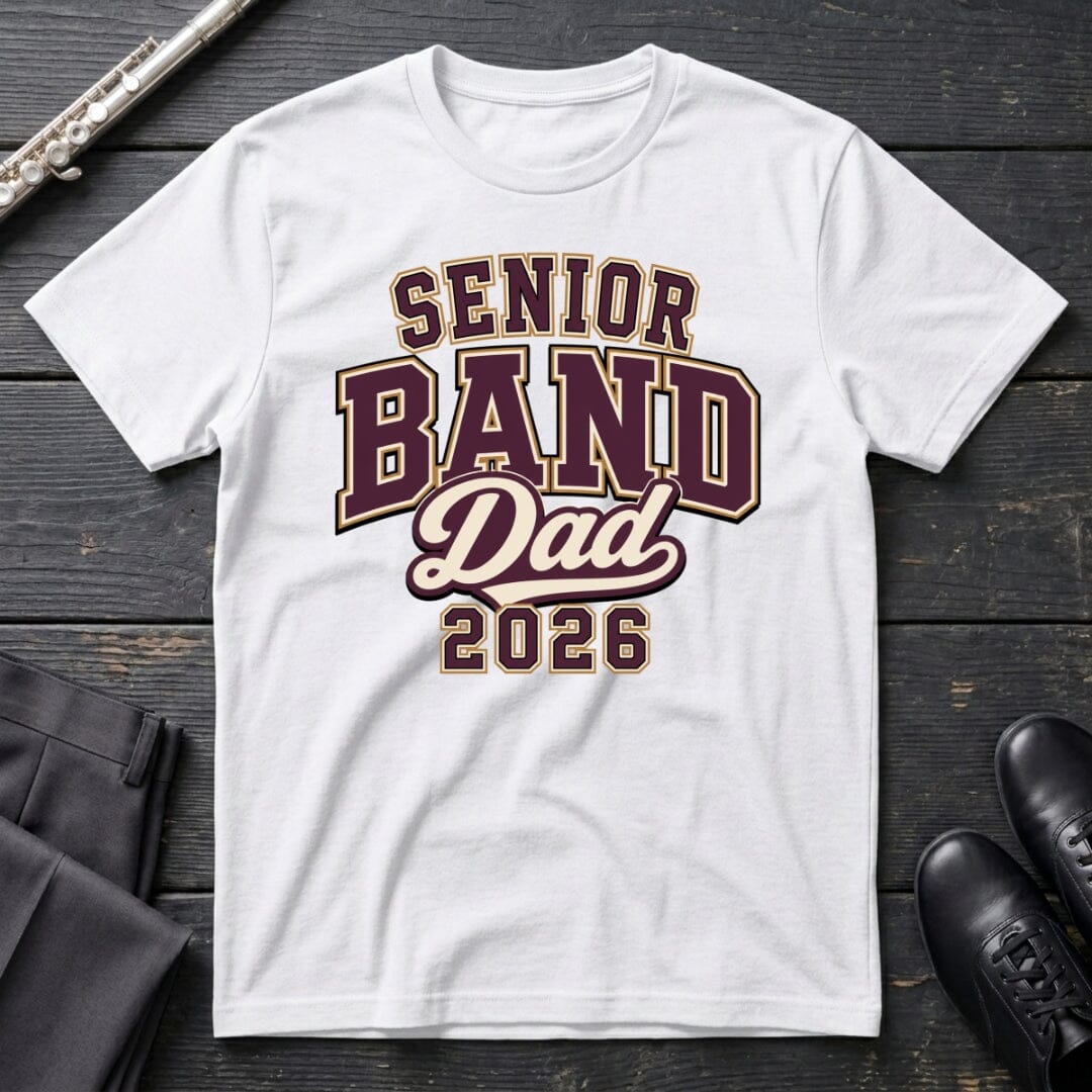 Senior Band Dad 2026 T-Shirt