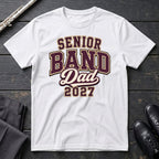 Senior Band Dad 2027 T-Shirt