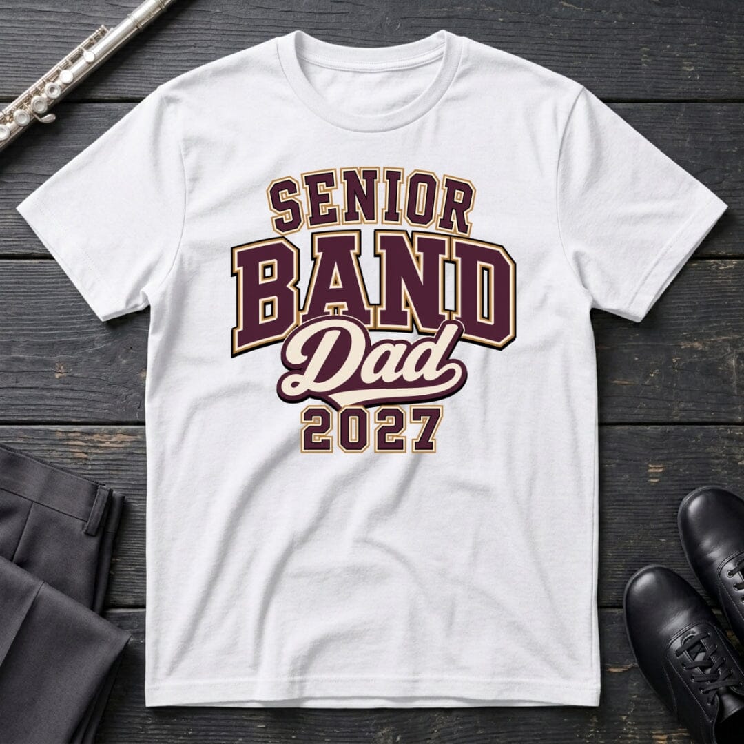 Senior Band Dad 2027 T-Shirt