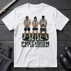 Precision Isn't an Accident