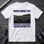Hours Nobody Sees T-Shirt
