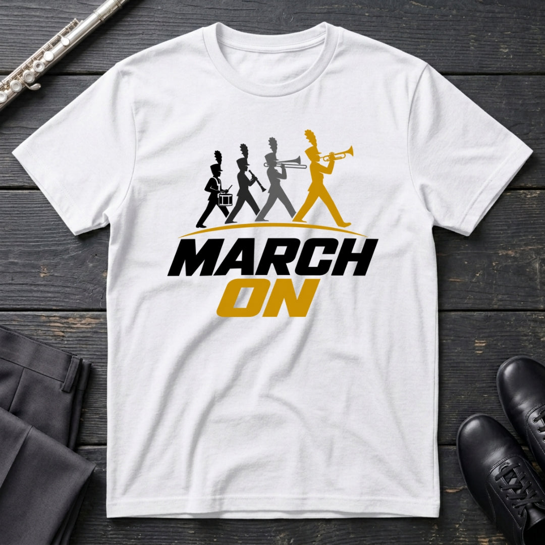 March On T-Shirt
